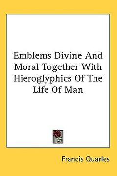 portada emblems divine and moral together with hieroglyphics of the life of man (en Inglés)