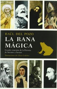 portada La Rana Magica: Grandes Maestros de la Historia, de Socrates a Savater