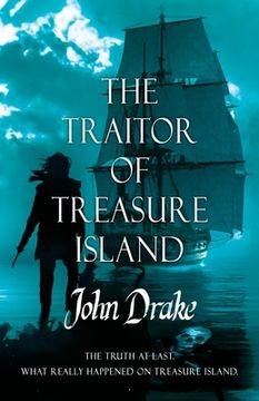 portada The Traitor of Treasure Island: The truth at last
