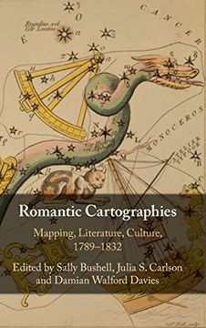 portada Romantic Cartographies: Mapping, Literature, Culture, 1789–1832 (in English)