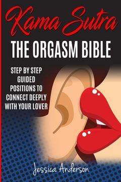 portada Kama Sutra: Step By Step Guided Positions To Connect Deeply With Your Lover (en Inglés)