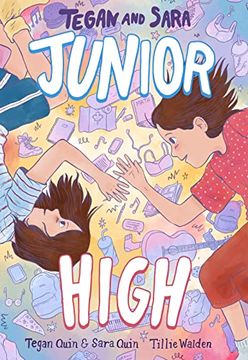 portada Tegan and Sara: Junior High (Tegan and Sara, 1) (en Inglés)
