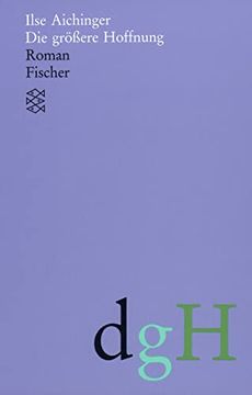 portada Gesammelte Werke: Die Größere Hoffnung: Roman: (Werke in Acht Bänden): Bd 1 (in German)