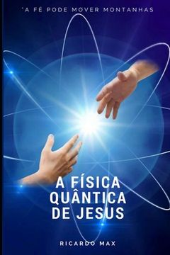 portada A Física Quântica de Jesus (en Portugués)