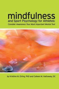 portada Mindfulness and Sport Psychology for Athletes: Consider Awareness Your Most Important Mental Tool (en Inglés)