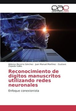 portada Reconocimiento de dígitos manuscritos utilizando redes neuronales: Enfoque conexionista