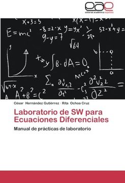 portada Laboratorio de SW para Ecuaciones Diferenciales: Manual de prácticas de laboratorio