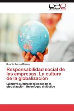 portada responsabilidad social de las empresas: la cultura de la globalizaci n