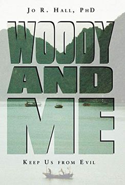 portada Woody and me: Keep us From Evil (in English)