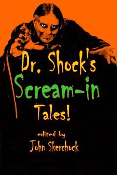 portada Dr. Shock's Scream-in Tales (en Inglés)