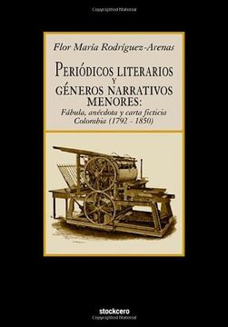 portada Periodicos Literarios y Generos Narrativos Menores: Fabula, Anecdota y Carta Ficticia Colombia (1792- 1850)