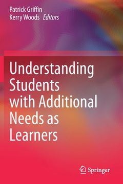 portada Understanding Students with Additional Needs as Learners (en Inglés)
