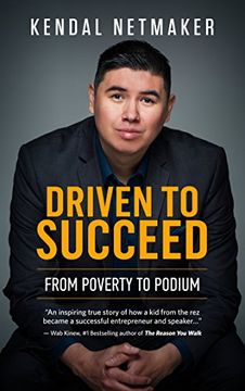 portada Driven to Succeed: From Poverty to Podium - a First-Nation Success Story (en Inglés)