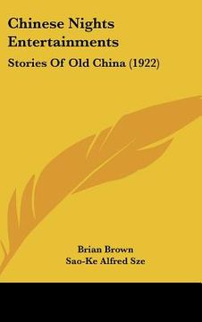 portada chinese nights entertainments: stories of old china (1922)