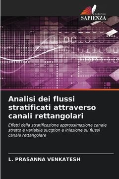portada Analisi dei flussi stratificati attraverso canali rettangolari (en Italiano)