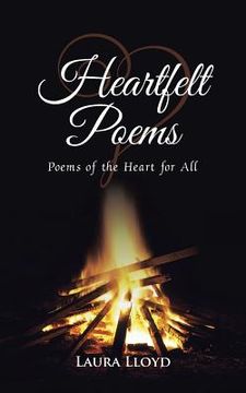 portada Heartfelt Poems: Poems of the Heart for All (in English)