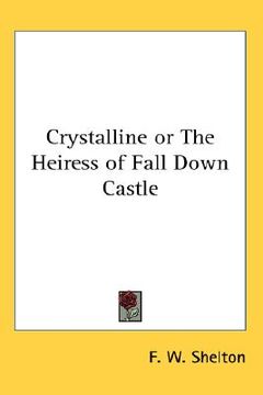 portada crystalline or the heiress of fall down castle