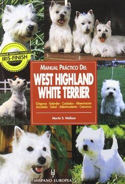 portada Manual Práctico del West Highland White Terrier (Manuales Prácticos de Perros)