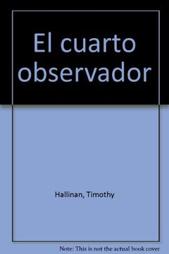el cuarto observador