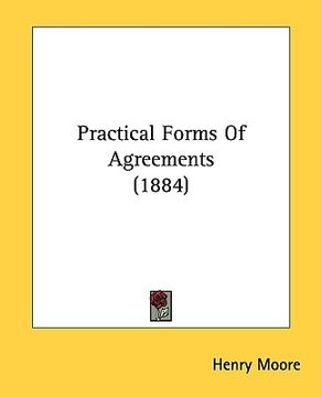 portada practical forms of agreements (1884) (en Inglés)