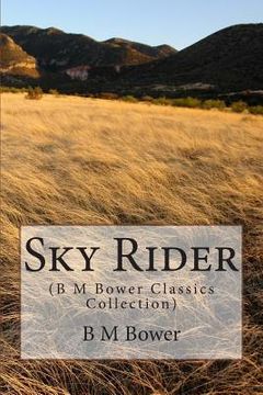 portada Sky Rider: (B M Bower Classics Collection) (en Inglés)