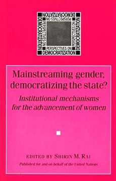 portada Mainstreaming Gender, Democratizing the State? 