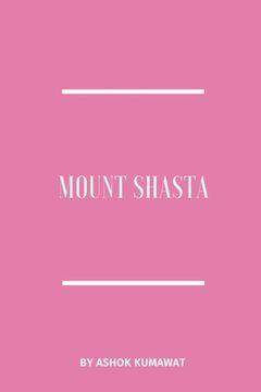 portada Mount Shasta (en Inglés)