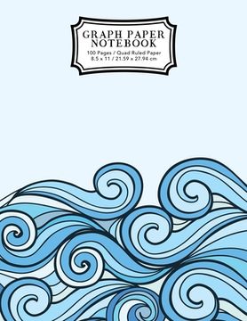 portada Graph Paper Notebook: Blue Waves Drawing Grid Paper Composition Notebook, Graphing Paper, Quad Ruled (in English)