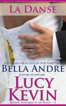 portada La Danse (Quatre mariages et un fiasco - 2): The Wedding Dance French Edition) (in French)