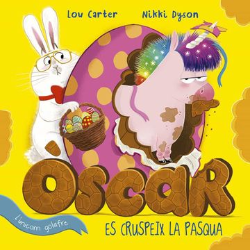 portada Óscar, L´Unicorn Golafre es Cruspeix la Pascua (Picarona) (en Catalá)