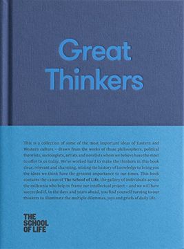 portada Great Thinkers: Simple Tools From 60 Great Thinkers to Improve Your Life Today (School of Life) (en Inglés)