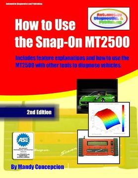 portada How to Use the Snap-On MT2500: (An Automotive Equipment Usage Series) (in English)