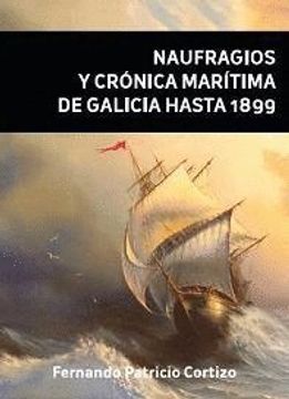 portada Naufragios y Crónica Marítima de Galicia Hasta 1899