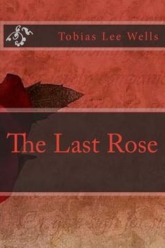 portada The Last Rose (en Inglés)
