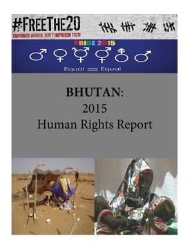 portada Bhutan: 2015 Human Rights Report (en Inglés)