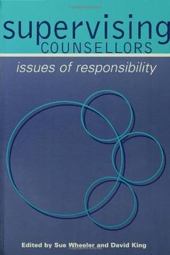 portada Supervising Counsellors: Issues of Responsibility (Counselling Supervision) (en Inglés)