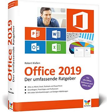 portada Office 2019: Office 2019: Der Umfassende Ratgeber. Auch für Office 365. So Kommen Einsteiger und Umsteiger Schnell und Sicher ans Ziel. Komplett in Farbe! (en Alemán)