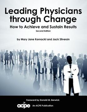 portada leading physicians through change, 2nd edition (en Inglés)