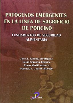 portada Patógenos Emergentes en la Línea de Sacrificio de Porcino: Fundamentos de Seguridad Alimentaria (in Spanish)