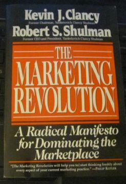portada Marketing Revolution: A Radical Manifesto for Dominating the Marketplace (en Inglés)