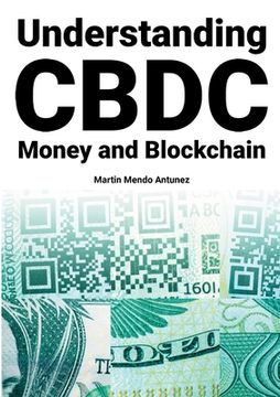 portada Understanding CBDC Money and Blockchain (en Inglés)