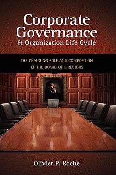 portada corporate governance & organization life cycle: the changing role and composition of the board of directors (en Inglés)