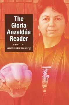 portada The Gloria Anzaldúa Reader (Latin America Otherwise) (en Inglés)
