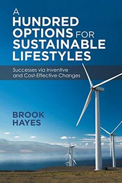 portada A Hundred Options for Sustainable Lifestyles: Successes via Inventive and Cost-Effective Changes (en Inglés)