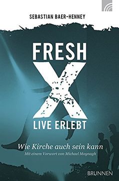 portada Fresh x - Live Erlebt: Wie Kirche Auch Sein Kann (en Alemán)