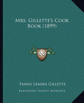 portada mrs. gillette's cook book (1899)