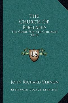 portada the church of england: the guide for her children (1873)