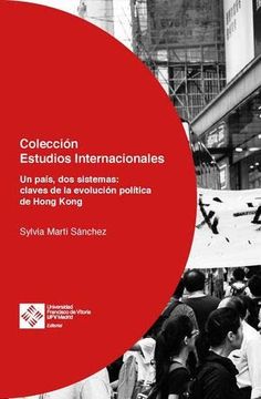 portada Hong Kong. Un País, dos Sistemas: Claves de la Evolución Política (Estudios Internacionales) (in Spanish)