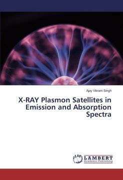 portada X-RAY Plasmon Satellites in Emission and Absorption Spectra