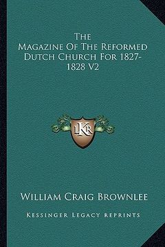 portada the magazine of the reformed dutch church for 1827-1828 v2 (en Inglés)
